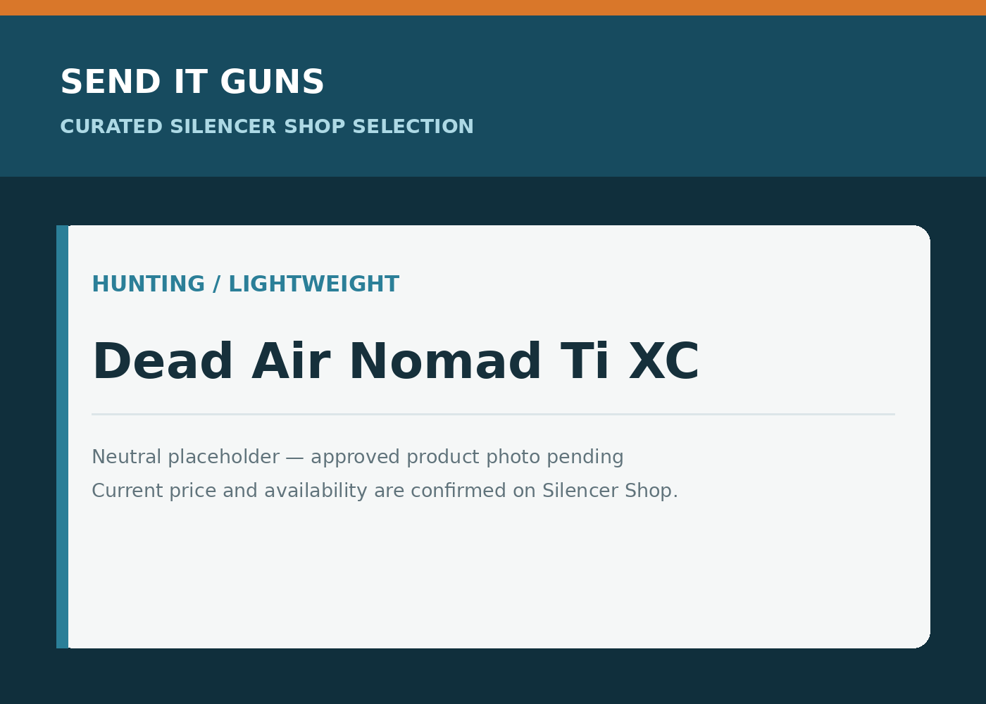 Neutral placeholder graphic for Dead Air Nomad Ti XC; approved product photo pending