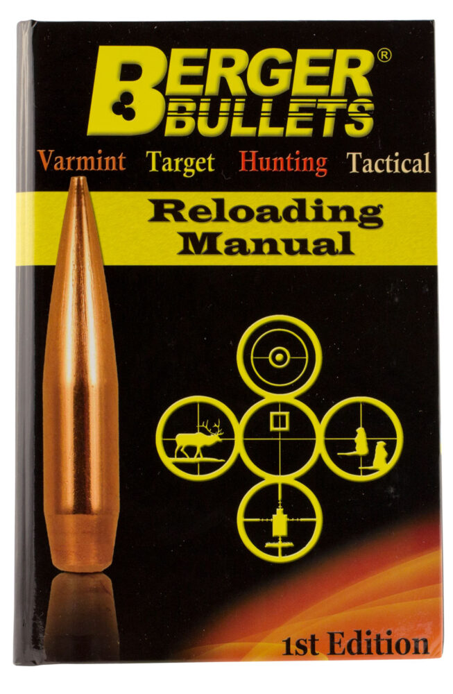 Berger Bullets Reloading Manual 1st Edition